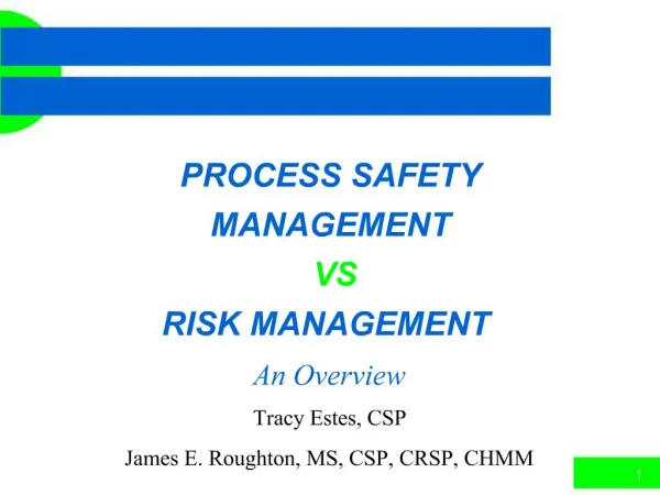 PROCESS SAFETY MANAGEMENT VS RISK MANAGEMENT