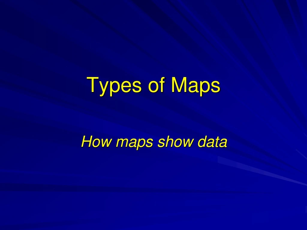 types of maps