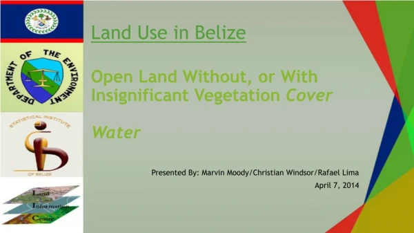 Open Land Without, or With Insignificant Vegetation  Cover Water