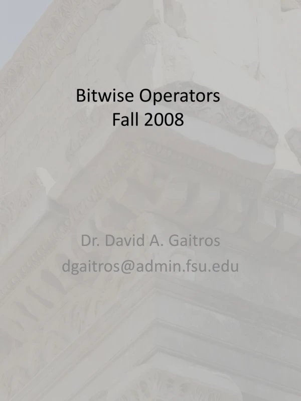 Bitwise Operators Fall 2008