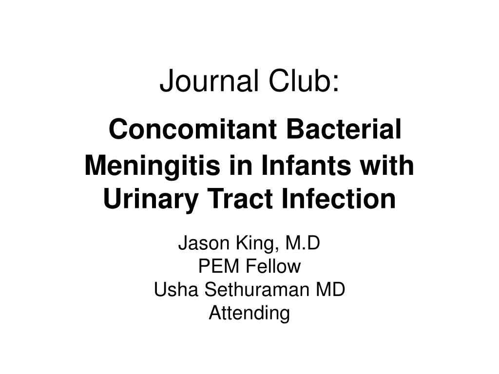 journal club concomitant bacterial meningitis in infants with urinary tract infection
