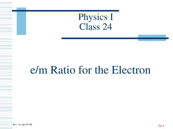 Physics I Class 24