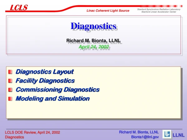 Diagnostics Richard M. Bionta, LLNL April 24, 2002