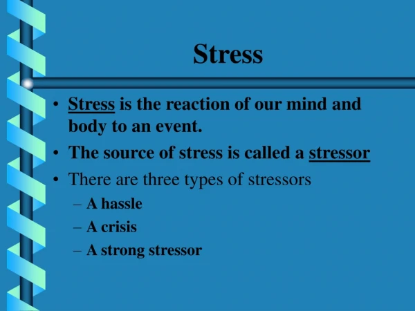 Stress