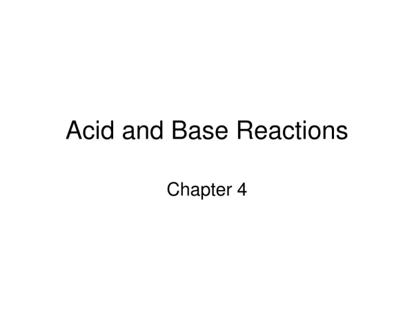 Acid and Base Reactions