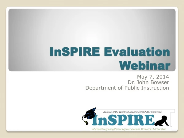 InSPIRE  Evaluation Webinar