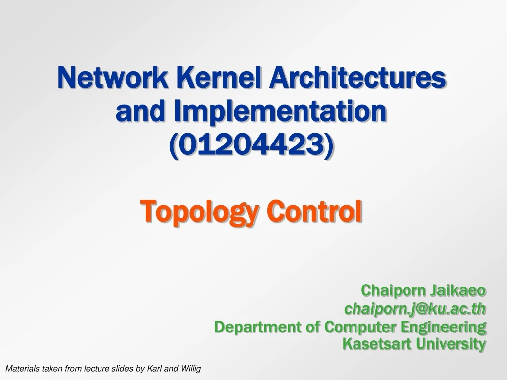 network kernel architectures and implementation 01204423 topology control