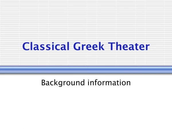 Classical Greek Theater