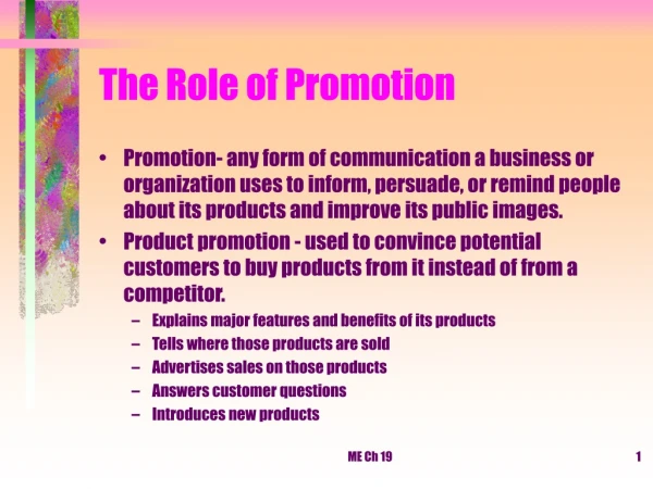 The Role of Promotion