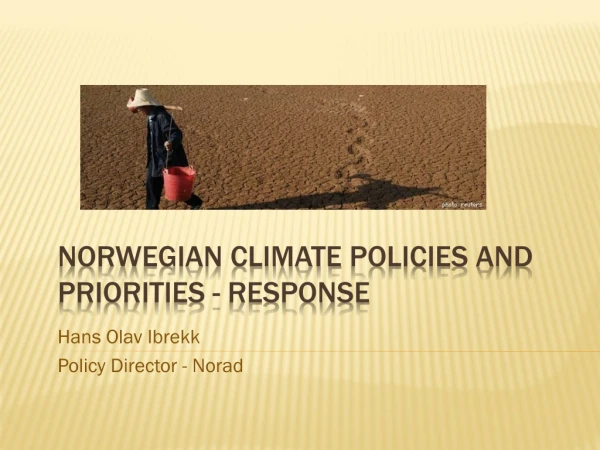 Norwegian  Climate  policies and  priorities  -  response