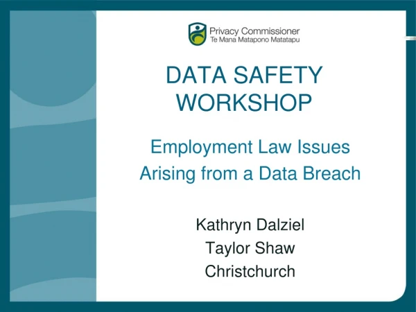 DATA SAFETY WORKSHOP