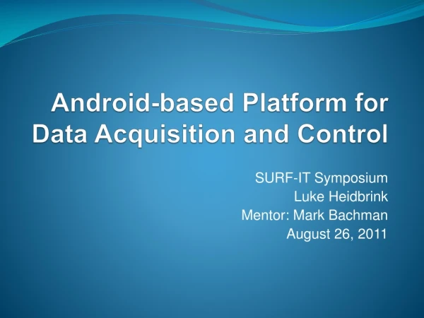 Android-based Platform for Data Acquisition and Control