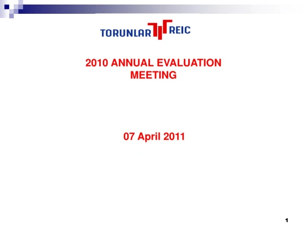 2010 ANNUAL EVALUATION MEETING 07 April 2011