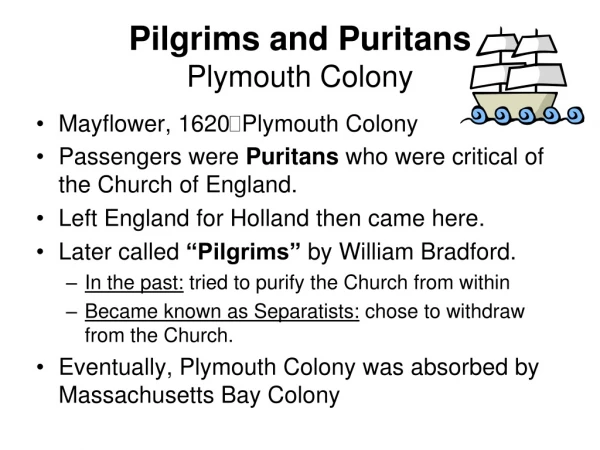 Pilgrims and Puritans Plymouth Colony