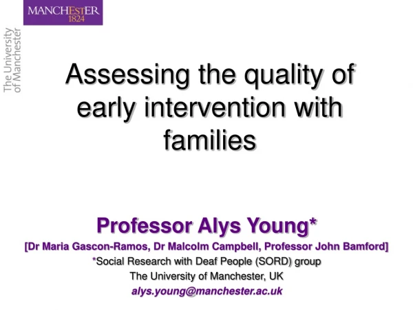 Assessing the quality of early intervention with families