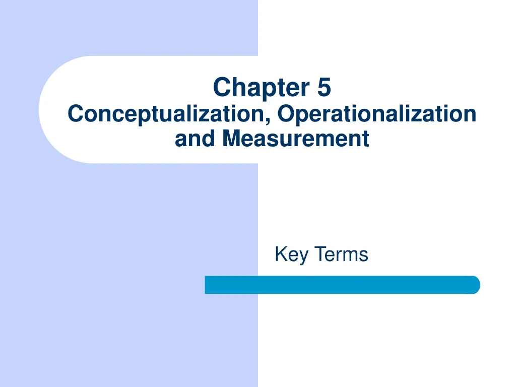 chapter 5 conceptualization operationalization and measurement