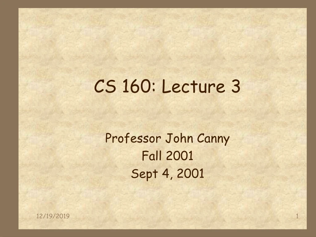 cs 160 lecture 3