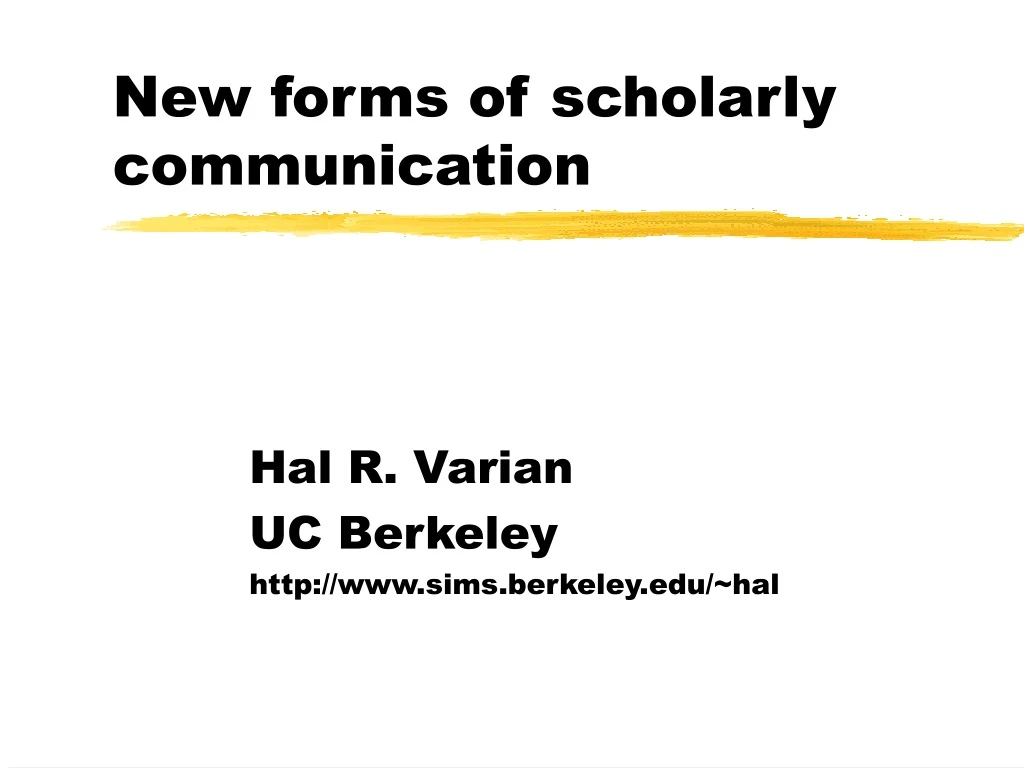 new forms of scholarly communication