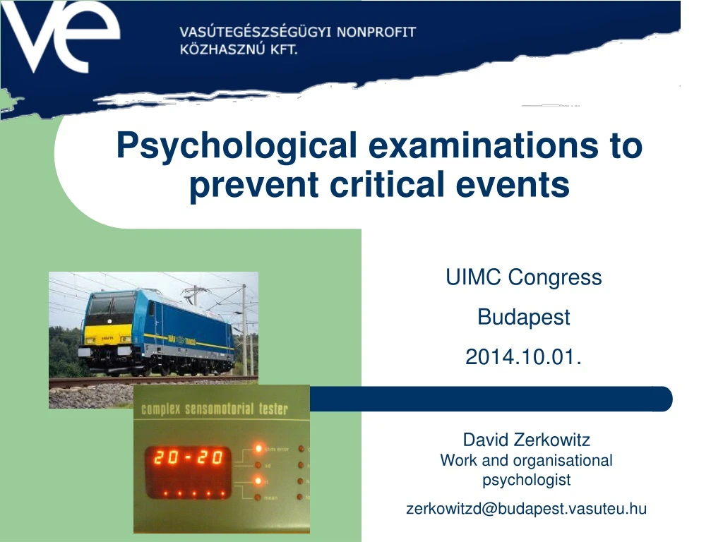 psychological examinations to prevent critical events