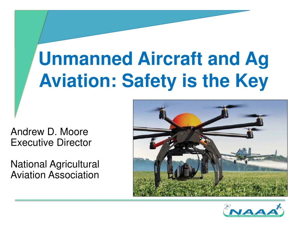unmanned aircraft and ag aviation safety is the key