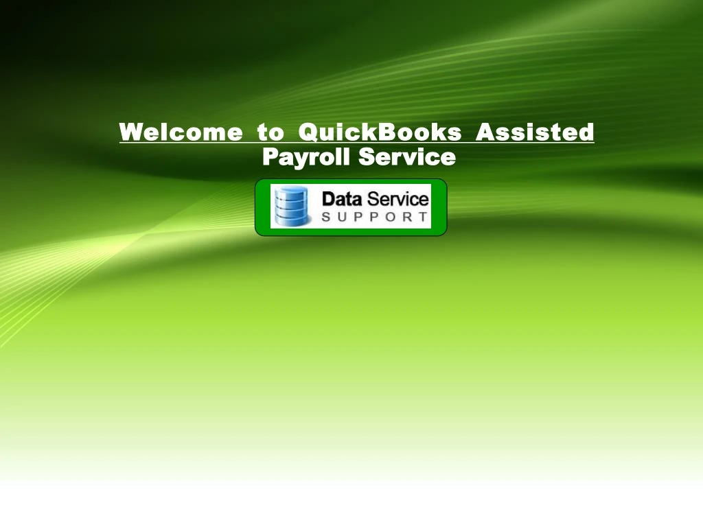 welcome to quickbooks assisted