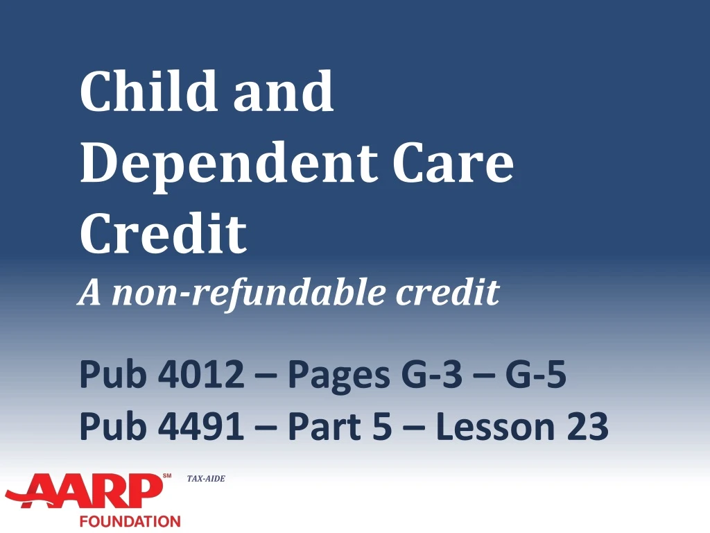 child and dependent care credit a non refundable credit