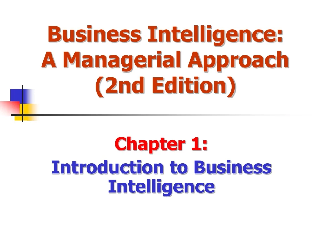 business intelligence a managerial approach 2nd edition