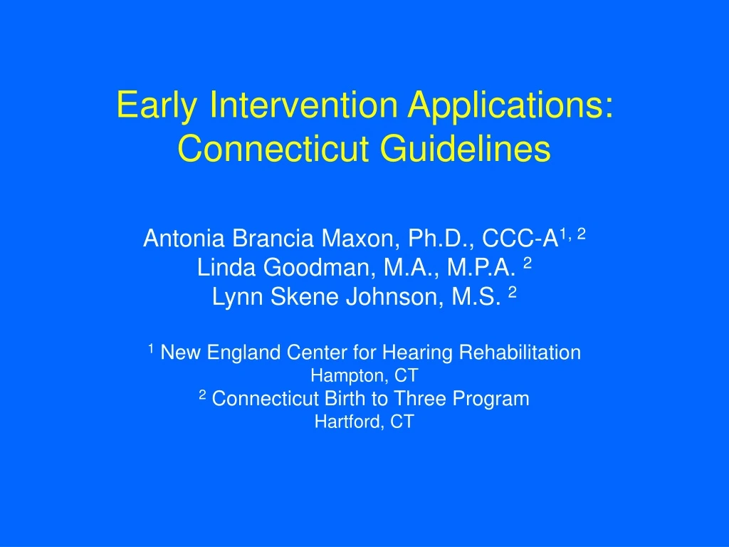 early intervention applications connecticut guidelines