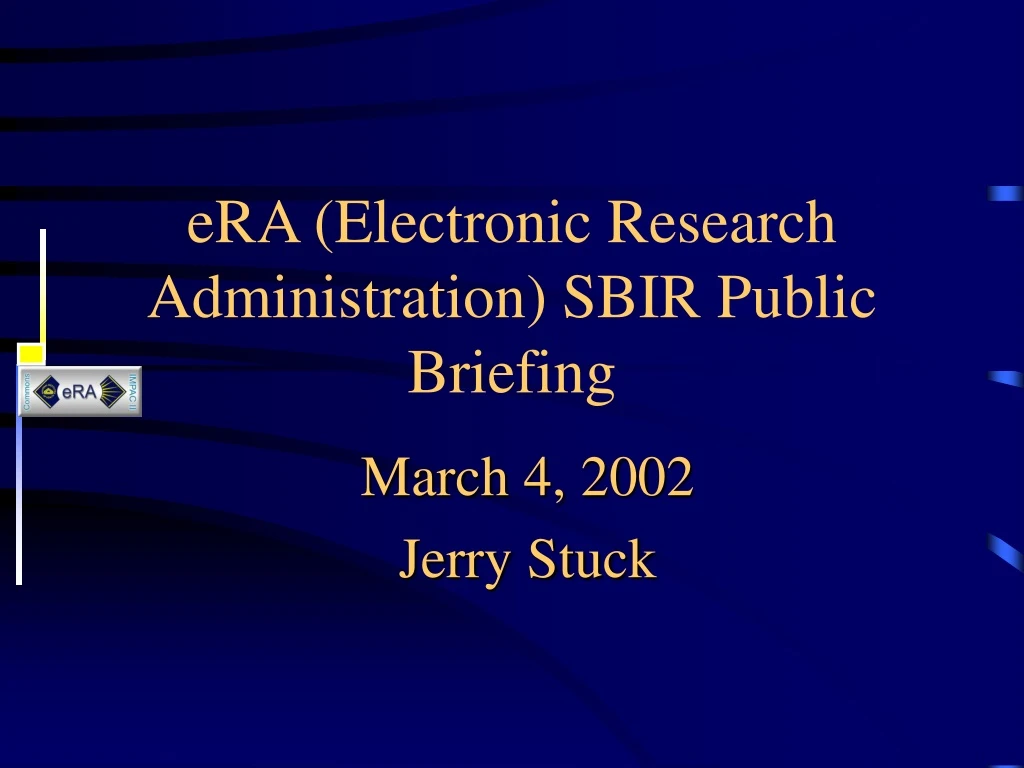 era electronic research administration sbir public briefing