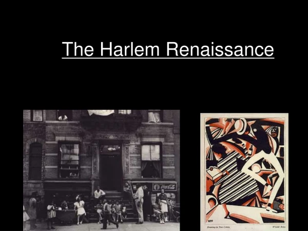 The Harlem Renaissance