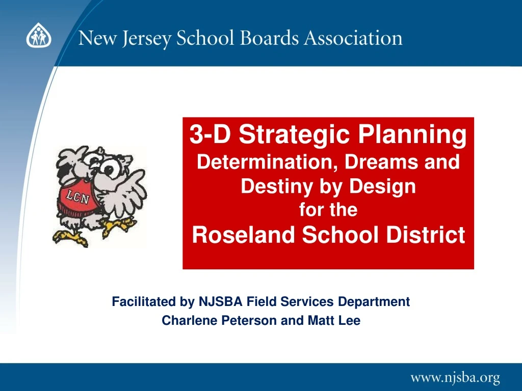 3 d strategic planning determination dreams and destiny by design for the roseland school district
