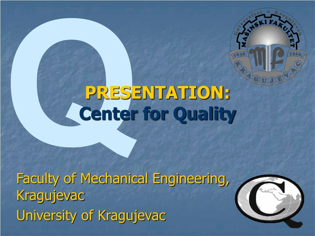 presentation center for quality