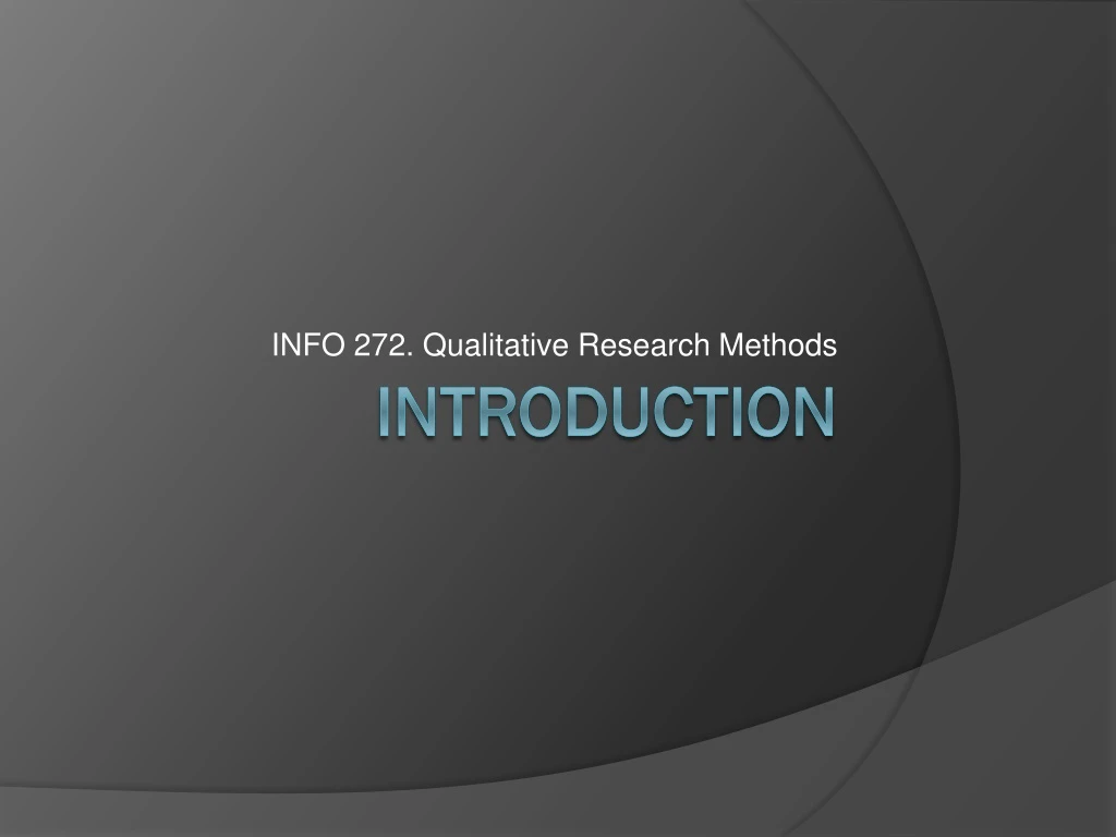 info 272 qualitative research methods