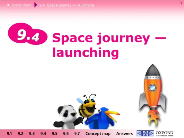 Space journey —launching