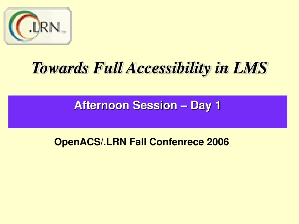 towards full accessibility in lms