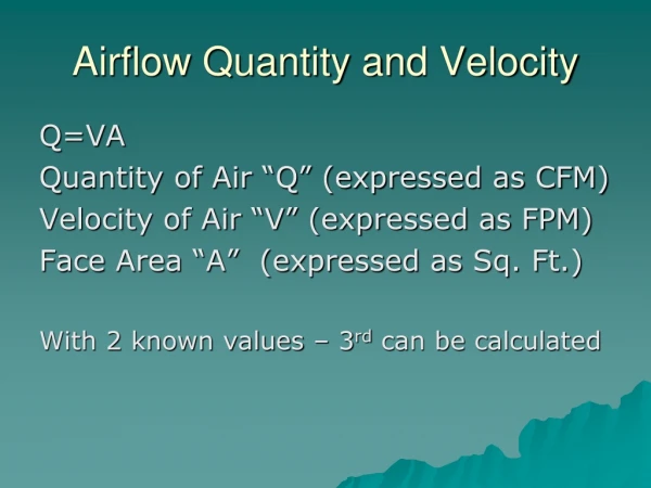 Airflow Quantity and Velocity