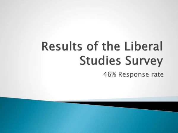Results of the Liberal Studies Survey