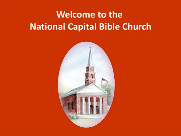 Welcome to the  National Capital Bible Church
