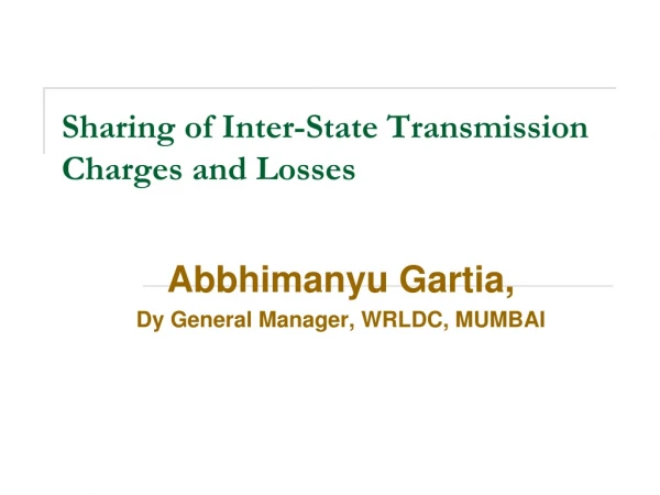 Sharing of Inter-State Transmission Charges and Losses