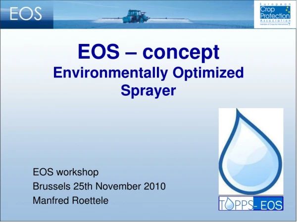 EOS –  concept Environmentally Optimized  Sprayer