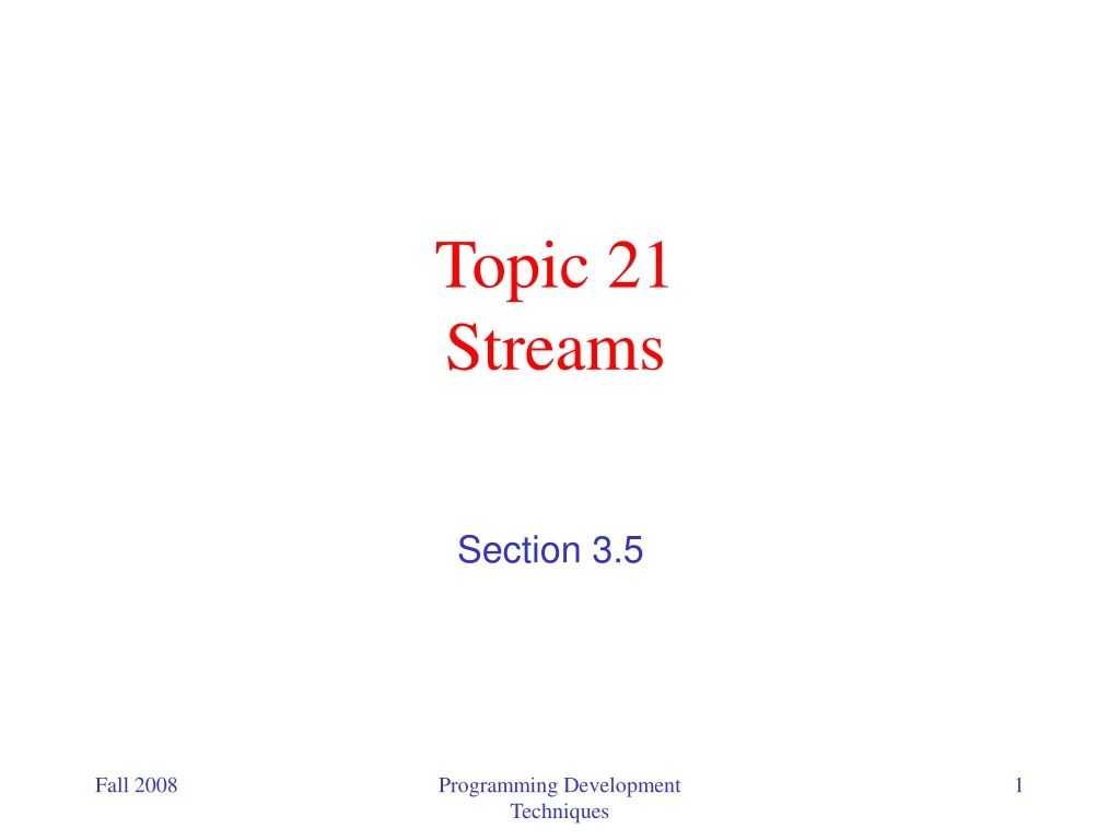 topic 21 streams