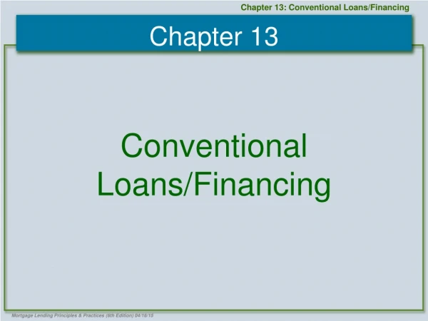 Conventional  Loans/Financing