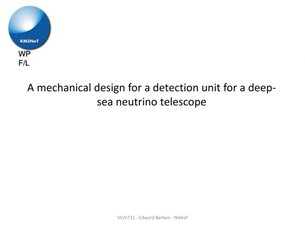 A mechanical design for a detection unit for a deep-sea neutrino telescope