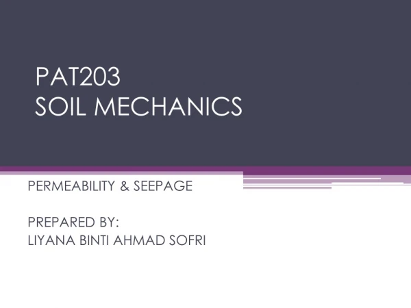 PAT203  SOIL MECHANICS