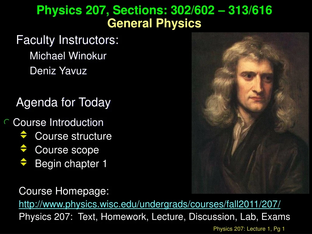 physics 207 sections 302 602 313 616 general physics