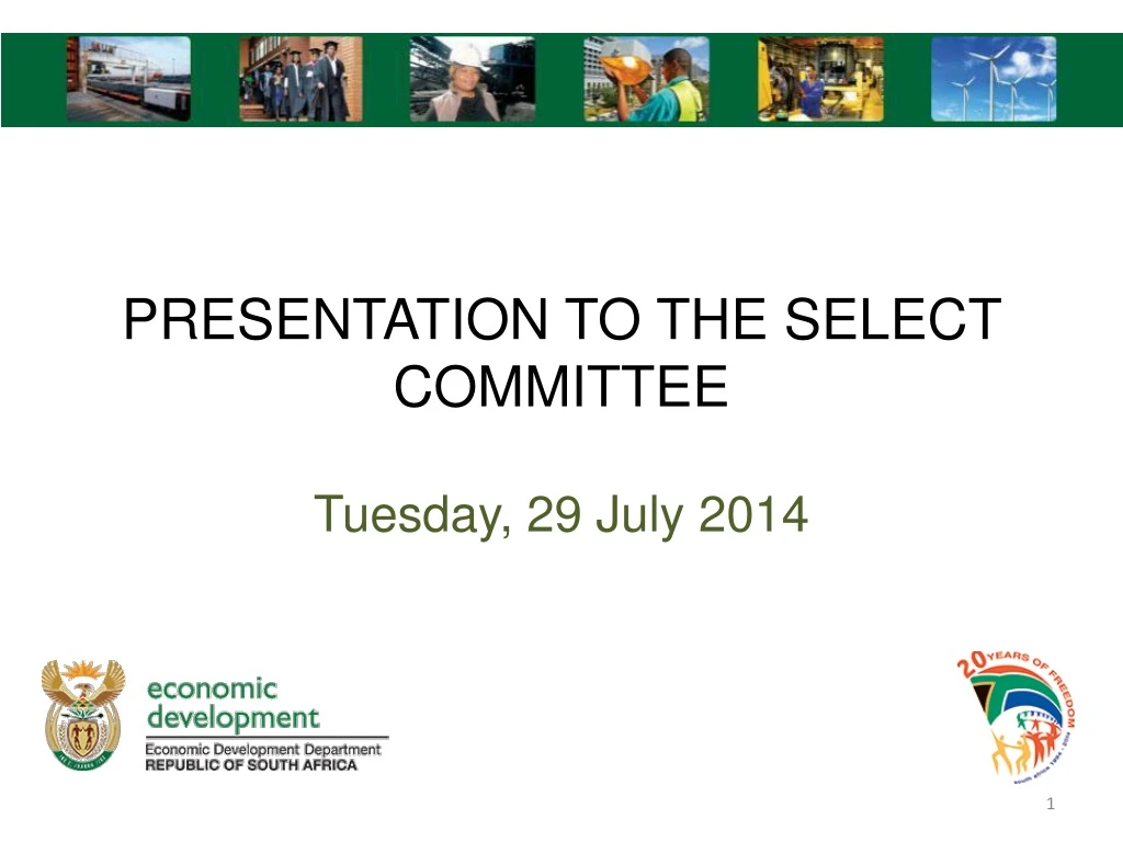 presentation to the select committee