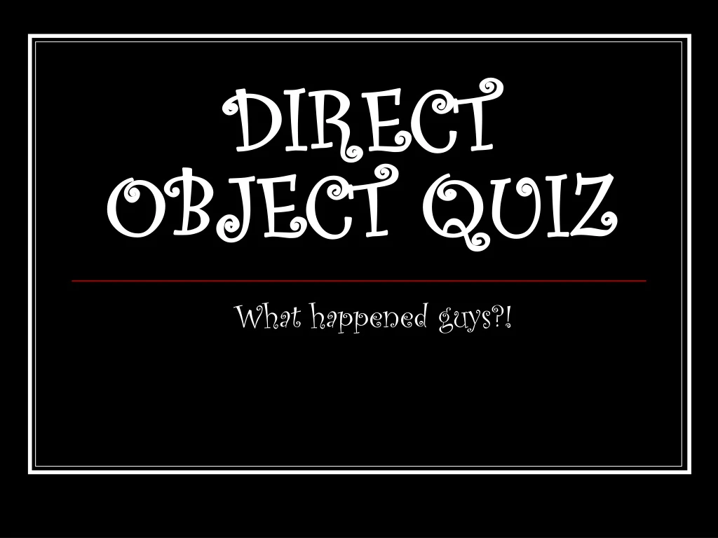 direct object quiz