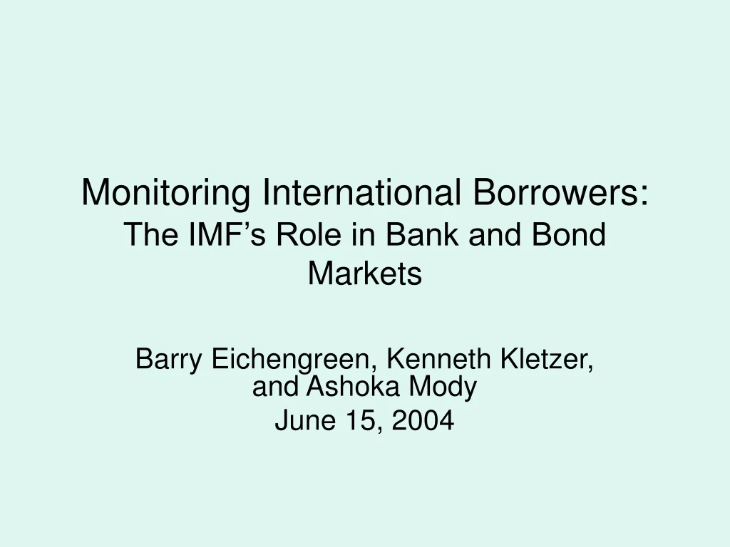 monitoring international borrowers the imf s role in bank and bond markets