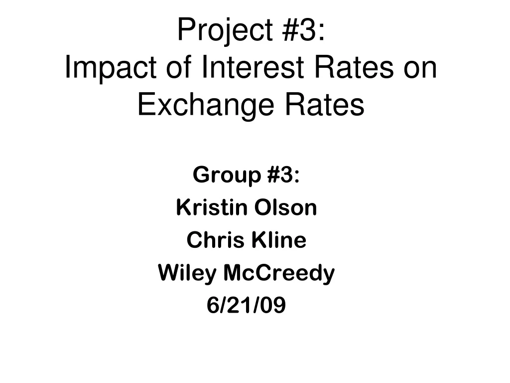 project 3 impact of interest rates on exchange rates