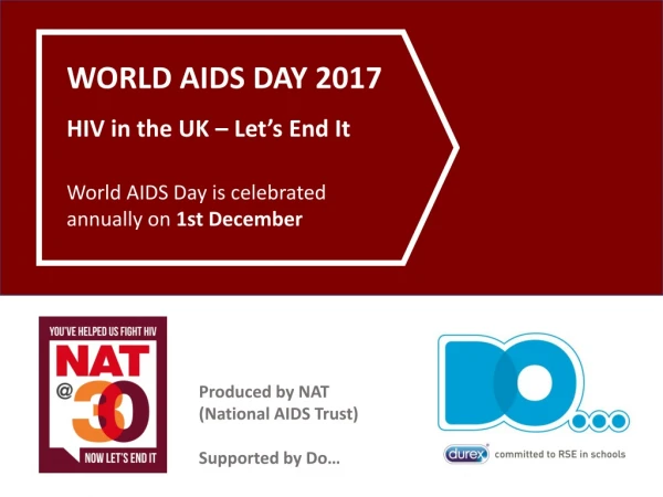 WORLD AIDS DAY 2017 HIV in the UK – Let’s End It